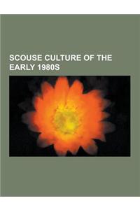 Scouse Culture of the Early 1980s: Frankie Goes to Hollywood, Echo & the Bunnymen, Bill Drummond, Dead or Alive, Julian Cope, Holly Johnson, Pete Wyli