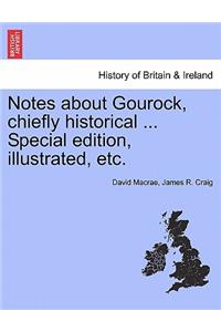 Notes about Gourock, Chiefly Historical ... Special Edition, Illustrated, Etc.