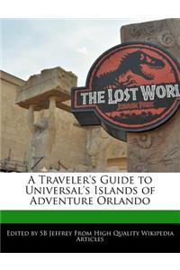 A Traveler's Guide to Universal's Islands of Adventure Orlando