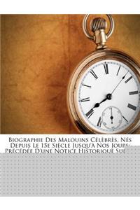 Biographie Des Malouins Célèbrès, Nés Depuis Le 15e Siècle Jusqu'à Nos Jours