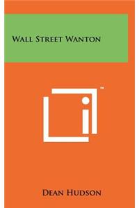 Wall Street Wanton