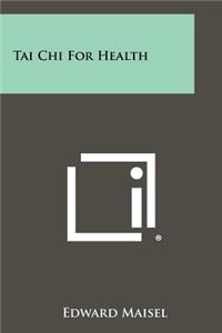 Tai Chi For Health