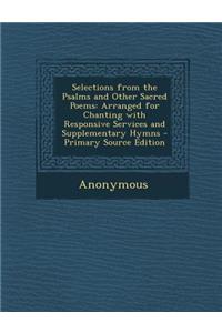 Selections from the Psalms and Other Sacred Poems