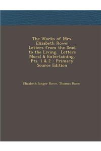 Works of Mrs. Elizabeth Rowe