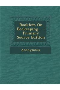 Booklets on Beekeeping...