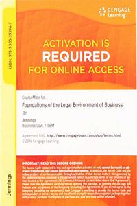 Coursemate Printed Access Card for Jennings' Cengage Advantage Books: Foundations of the Legal Environment of Business, 3rd