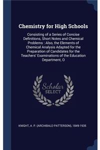 Chemistry for High Schools