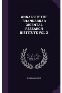 Annals of the Bhandarkar Oriental Research Institute Vol X