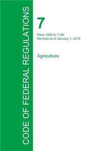 Code of Federal Regulations Title 7, Volume 9, January 1, 2015