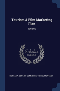 Tourism & Film Marketing Plan