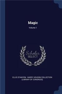 Magic; Volume 1