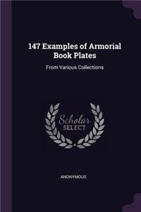 147 Examples of Armorial Book Plates