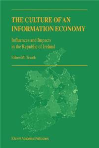 The Culture of an Information Economy