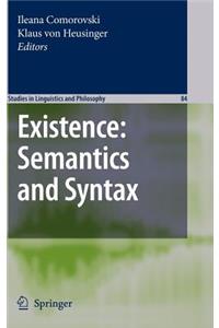 Existence: Semantics and Syntax