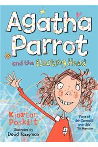 Agatha Parrot and the Floating Head