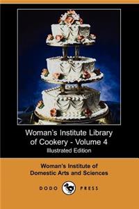 Woman's Institute Library of Cookery, Volume 4