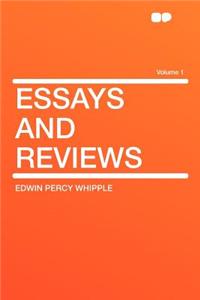 Essays and Reviews Volume 1
