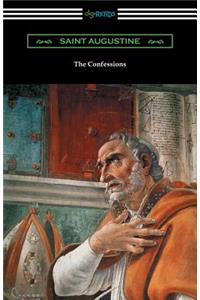 Confessions of Saint Augustine (Translated by Edward Bouverie Pusey with an Introduction by Arthur Symons)