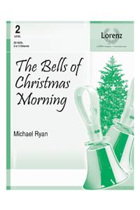 The Bells of Christmas Morning