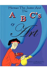 Herman the Jester and the ABC's of Art