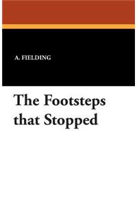 The Footsteps That Stopped