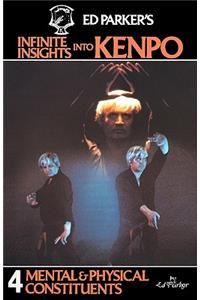 Ed Parker's Infinite Insights Into Kenpo