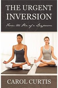 The Urgent Inversion