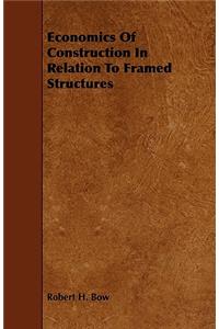 Economics of Construction in Relation to Framed Structures