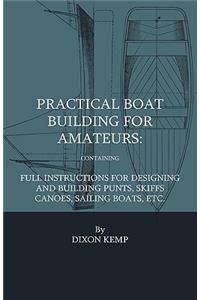 Practical Boat Building For Amateurs