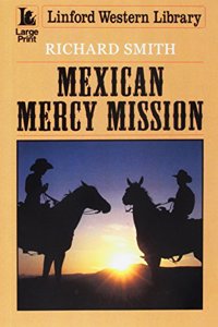 Mexican Mercy Mission