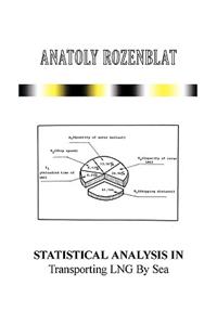 Statistical Analysis in Transporting LNG By Sea
