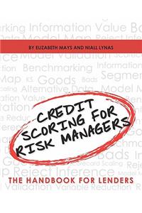 Credit Scoring for Risk Managers