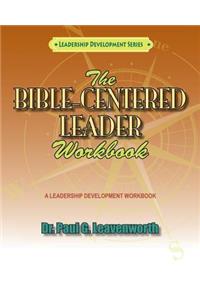 Bible-Centered Leader Workbook