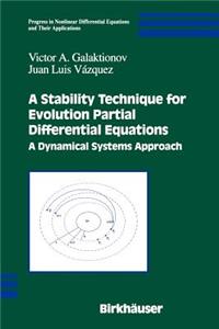 Stability Technique for Evolution Partial Differential Equations