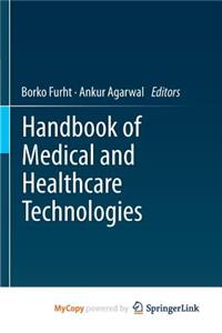 Handbook of Medical and Healthcare Technologies