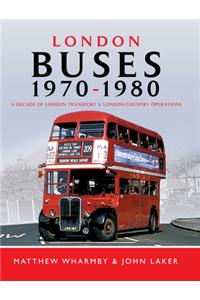 London Buses, 1970-1980