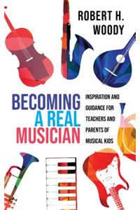 Becoming a Real Musician