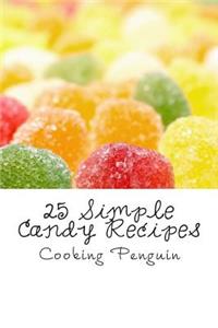 25 Simple Candy Recipes