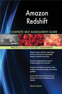 Amazon Redshift Complete Self-Assessment Guide