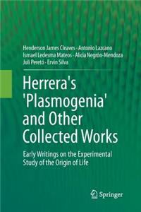 Herrera's 'Plasmogenia' and Other Collected Works