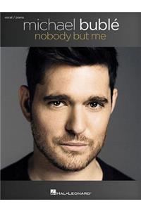 Michael Buble - Nobody But Me