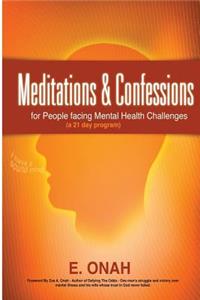 Meditations And Confessions For People Facing Mental Health Challenges