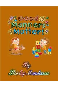 Good Manners Matter