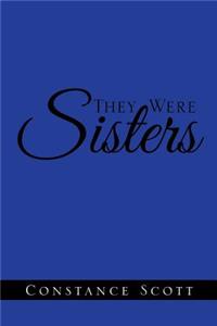 They Were Sisters