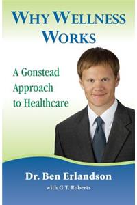 Why Wellness Works