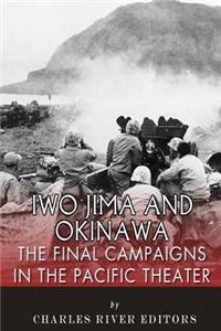 Iwo Jima and Okinawa