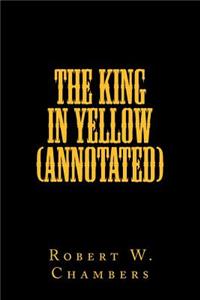 The King In Yellow (Annotated)