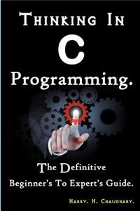 Thinking In C Programming