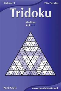 Tridoku - Medium - Volume 3 - 276 Puzzles