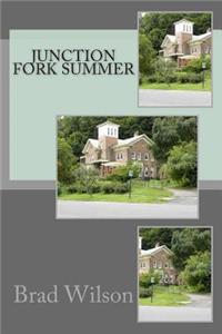 Junction Fork Summer